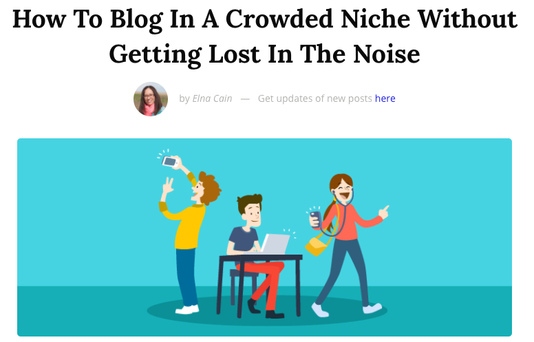How to Blog in a Crowded Niche Without Getting Lost in the Noise