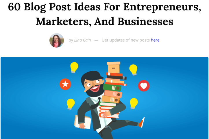 60 Blog Post Ideas for Entrepreneurs, Marketers, and Businesses