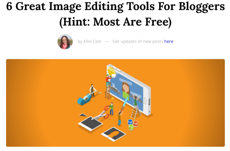 6 Great Image Editing Tools for Bloggers (Hint: Most are Free)