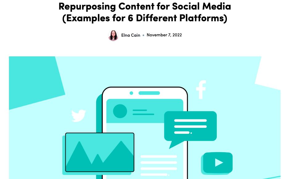 Repurposing Content for Social Media (Examples for 6 Different Platforms)